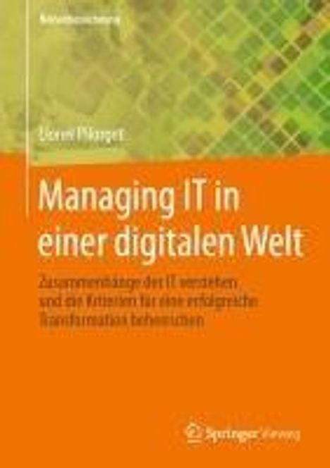 Lionel Pilorget: Managing IT in einer digitalen Welt, Buch