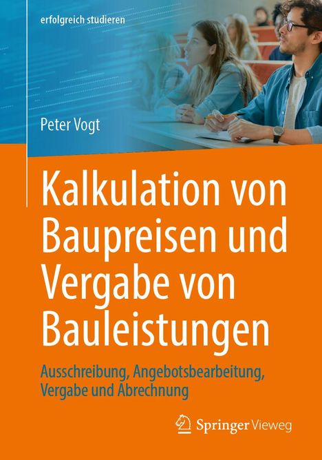 Peter Vogt: Kalkulation von Baupreisen und Vergabe von Bauleistungen, Buch