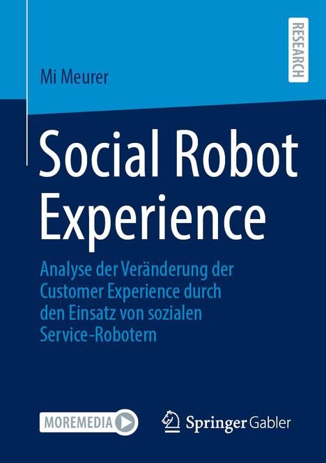 Mi Meurer: Social Robot Experience, Buch