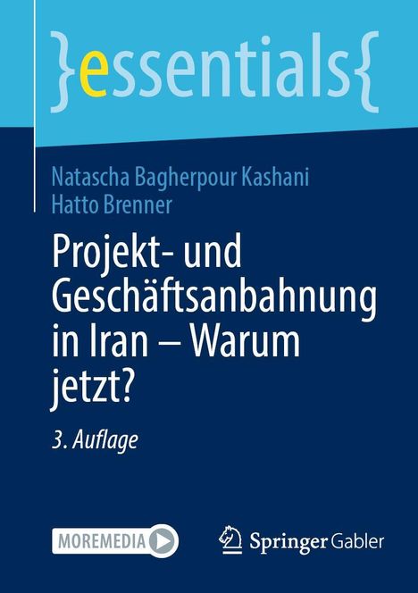 Natascha Bagherpour Kashani: Projekt- und Geschäftsanbahnung in Iran - Warum jetzt?, Buch