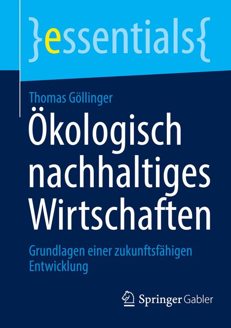 Thomas Göllinger: Ökologisch nachhaltiges Wirtschaften, Buch