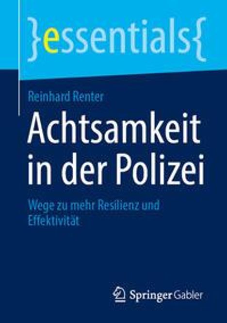 Reinhard Renter: Achtsamkeit in der Polizei, Buch