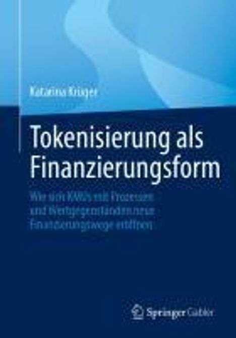 Katarina Krüger: Tokenisierung als Finanzierungsform, Buch