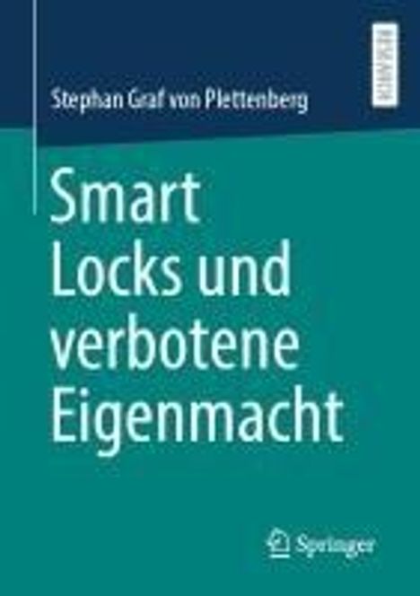 Stephan Graf von Plettenberg: Smart Locks und verbotene Eigenmacht, Buch