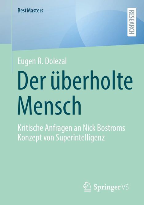 Eugen R. Dolezal: Der überholte Mensch, Buch