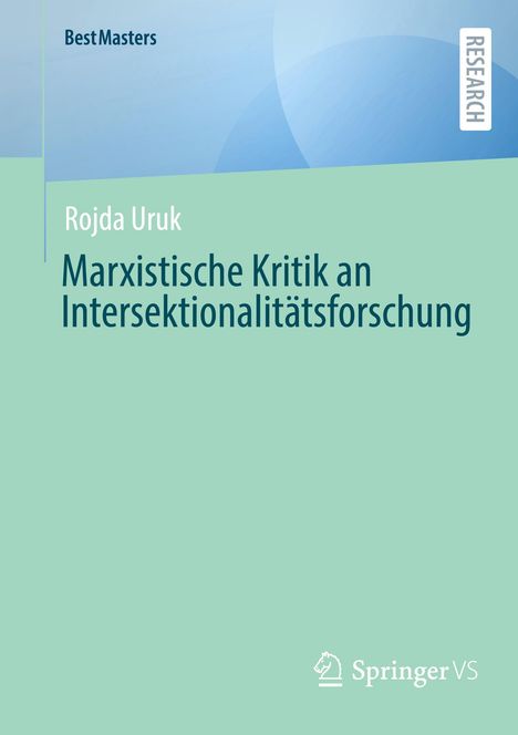 Rojda Uruk: Marxistische Kritik an Intersektionalitätsforschung, Buch