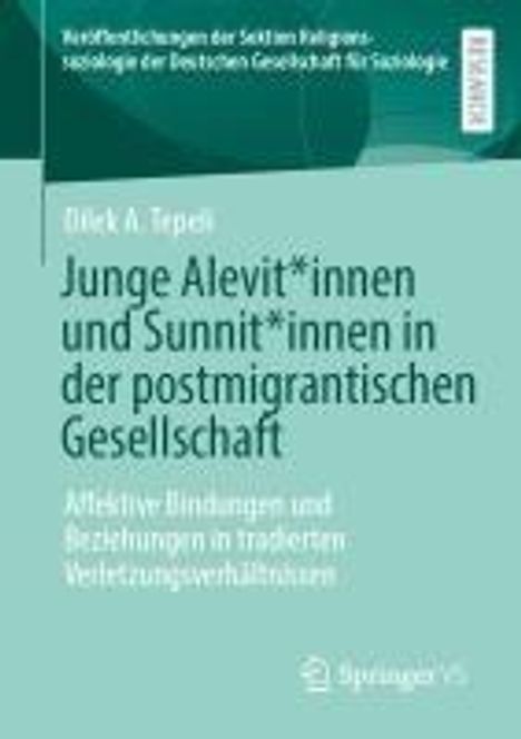 Dilek A. Tepeli: Junge Alevit*innen und Sunnit*innen in der postmigrantischen Gesellschaft, Buch