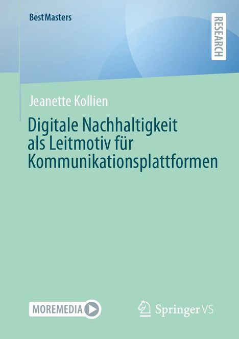 Jeanette Kollien: Digitale Nachhaltigkeit als Leitmotiv für Kommunikationsplattformen, Buch