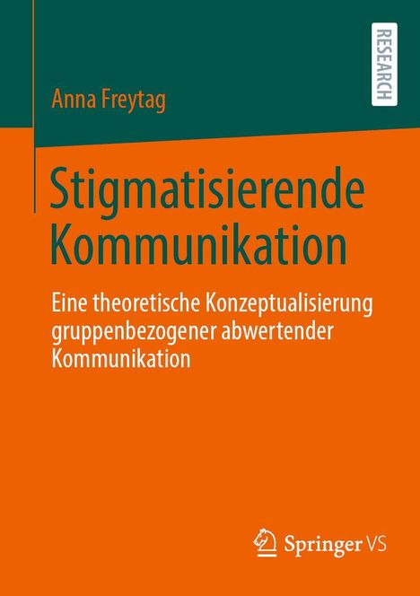 Anna Freytag: Stigmatisierende Kommunikation, Buch