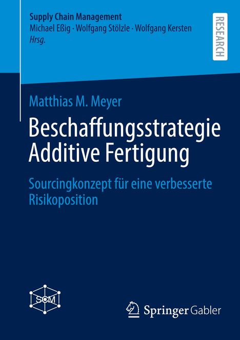 Matthias M. Meyer: Beschaffungsstrategie Additive Fertigung, Buch