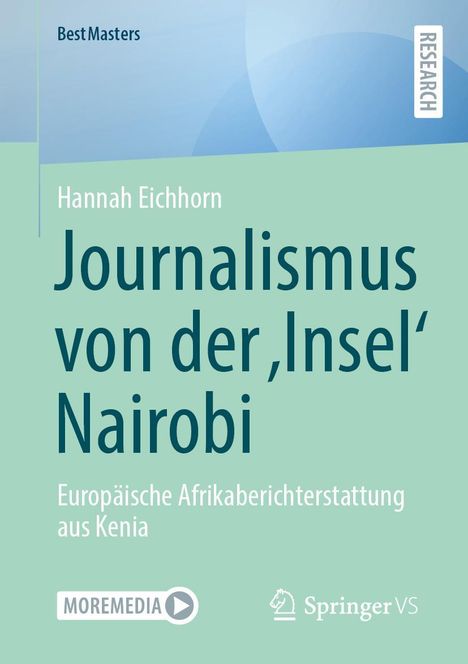 Hannah Eichhorn: Journalismus von der 'Insel' Nairobi, Buch