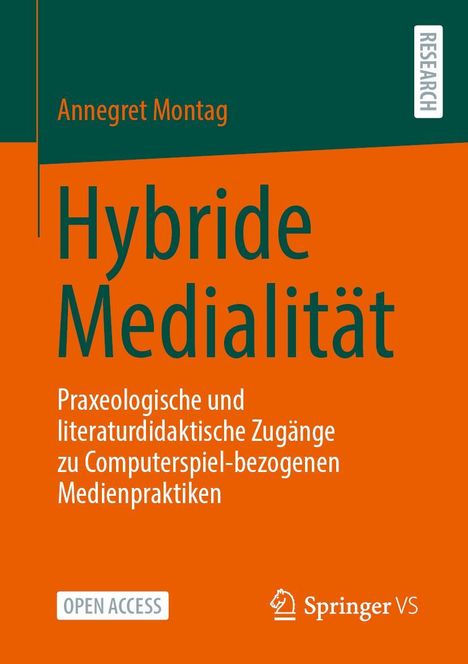 Annegret Montag: Hybride Medialität, Buch