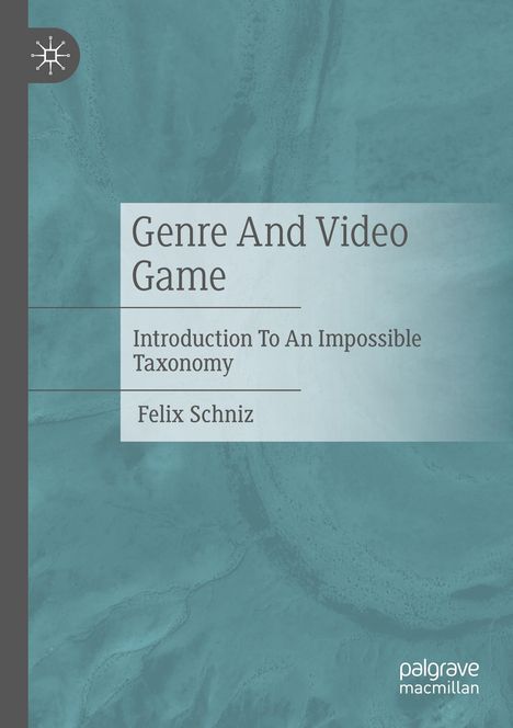 Felix Schniz: Genre And Video Game, Buch