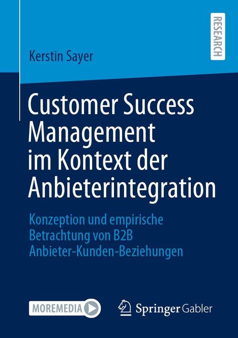 Kerstin Sayer: Customer Success Management im Kontext der Anbieterintegration, Buch