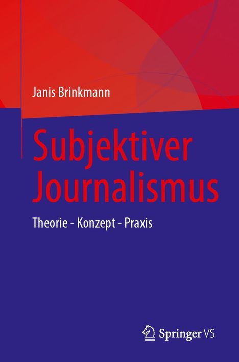 Janis Brinkmann: Subjektiver Journalismus, Buch