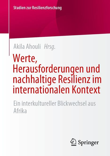 Werte, Herausforderungen und nachhaltige Resilienz im internationalen Kontext, Buch