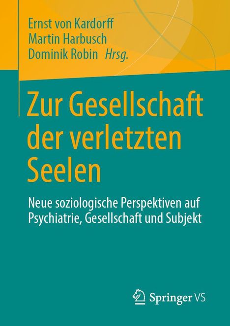 Zur Gesellschaft der verletzten Seelen, Buch