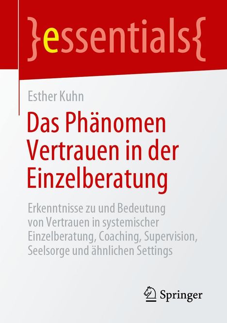 Esther Kuhn: Das Phänomen Vertrauen in der Einzelberatung, Buch