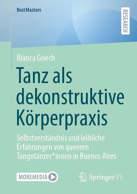 Bianca Griech: Tanz als dekonstruktive Körperpraxis, Buch