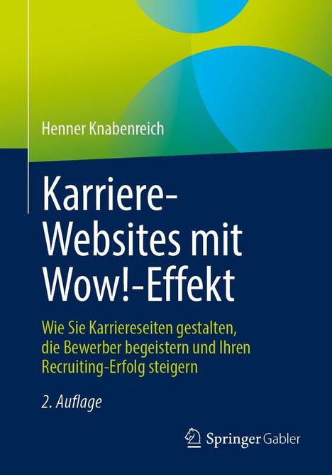 Henner Knabenreich: Karriere-Websites mit Wow!-Effekt, Buch