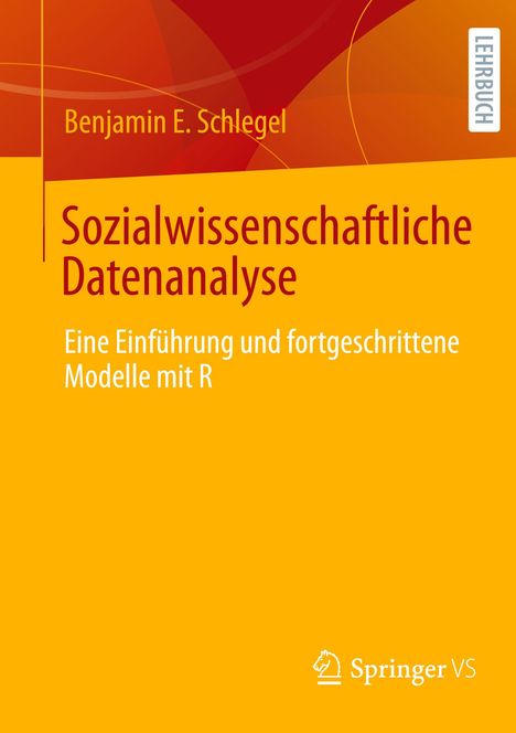 Benjamin E. Schlegel: Sozialwissenschaftliche Datenanalyse, Buch