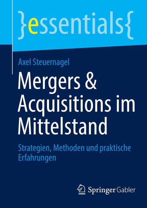 Axel Steuernagel: Mergers & Acquisitions im Mittelstand, Buch