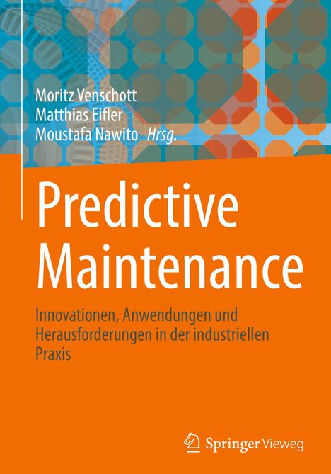 Text: Predictive Maintenance. Orange Hintergrund mit abstrakten Mustern in Blau und Rot, Springer Vieweg Logo unten.