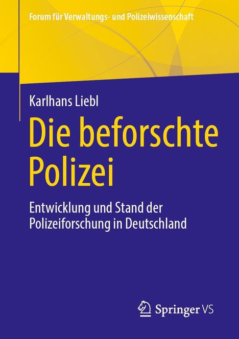 Karlhans Liebl: Die beforschte Polizei, Buch