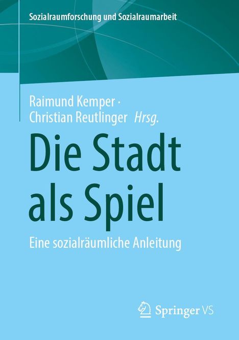 Die Stadt als Spiel, Buch