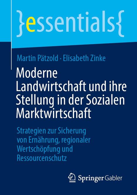 Martin Pätzold: Moderne Landwirtschaft und ihre Stellung in der Sozialen Marktwirtschaft, Buch
