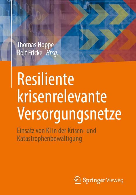 Resiliente krisenrelevante Versorgungsnetze, Buch