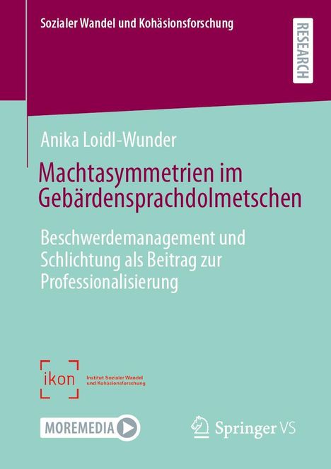 Anika Loidl-Wunder: Machtasymmetrien im Gebärdensprachdolmetschen, Buch
