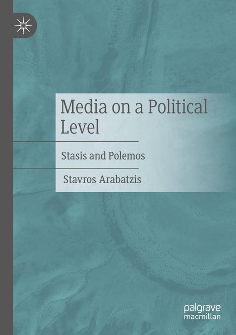 Stavros Arabatzis: Media on a Political Level, Buch
