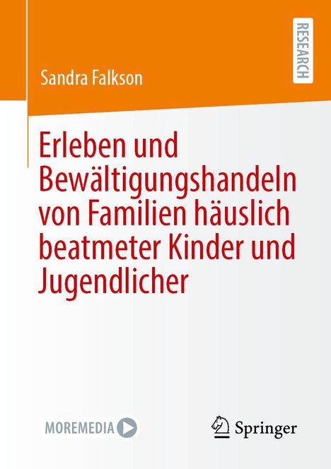 Sandra Falkson: Erleben und Bewältigungshandeln von Familien häuslich beatmeter Kinder und Jugendlicher, Buch