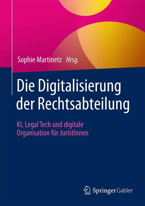 Die Digitalisierung der Rechtsabteilung, Buch