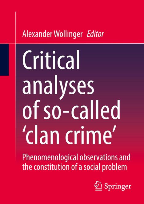 Titel: "Critical analyses of so-called 'clan crime'". Logo: Springer auf rotem Hintergrund.
