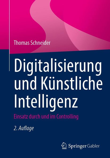 Thomas Schneider: Digitalisierung und Künstliche Intelligenz, Buch