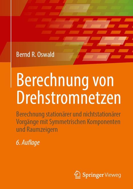 Bernd R. Oswald: Berechnung von Drehstromnetzen, Buch