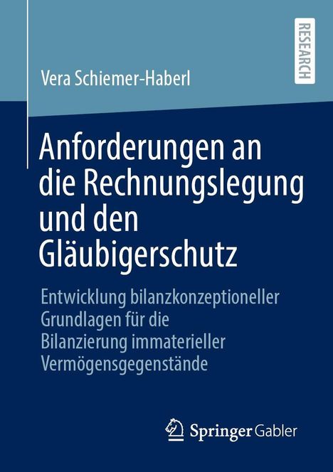 Vera Schiemer-Haberl: Anforderungen an die Rechnungslegung und den Gläubigerschutz, Buch
