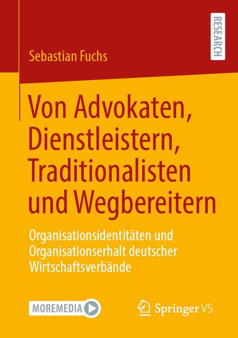 Sebastian Fuchs: Von Advokaten, Dienstleistern, Traditionalisten und Wegbereitern, Buch