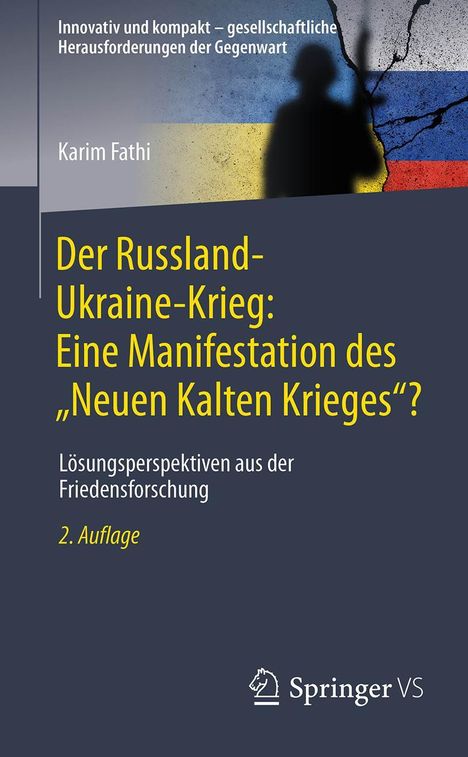 Karim Fathi: Der Russland-Ukraine-Krieg: Eine Manifestation des "Neuen Kalten Krieges"?, Buch