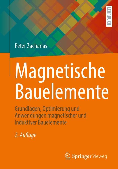 Peter Zacharias: Magnetische Bauelemente, Buch