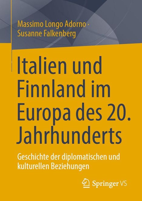 Massimo Longo Adorno: Italien und Finnland im Europa des 20. Jahrhunderts, Buch