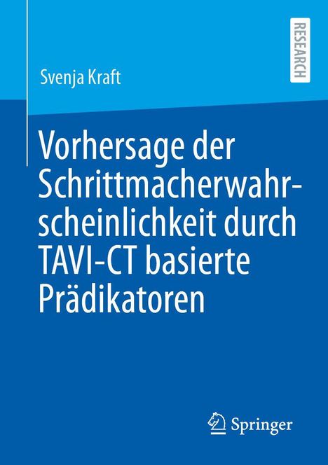 Svenja Kraft: Vorhersage der Schrittmacherwahrscheinlichkeit durch TAVI-CT basierte Prädikatoren, Buch