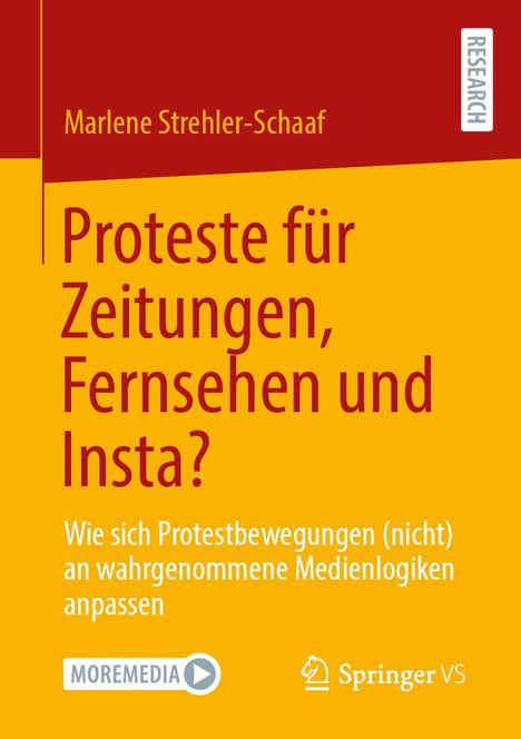 Marlene Strehler-Schaaf: Proteste für Zeitungen, Fernsehen und Insta?, Buch