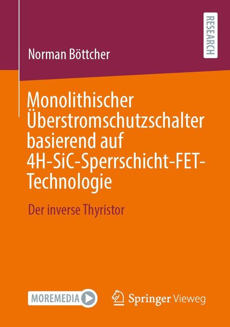 Norman Böttcher: Monolithischer Überstromschutzschalter basierend auf 4H-SiC-Sperrschicht-FET-Technologie, Buch