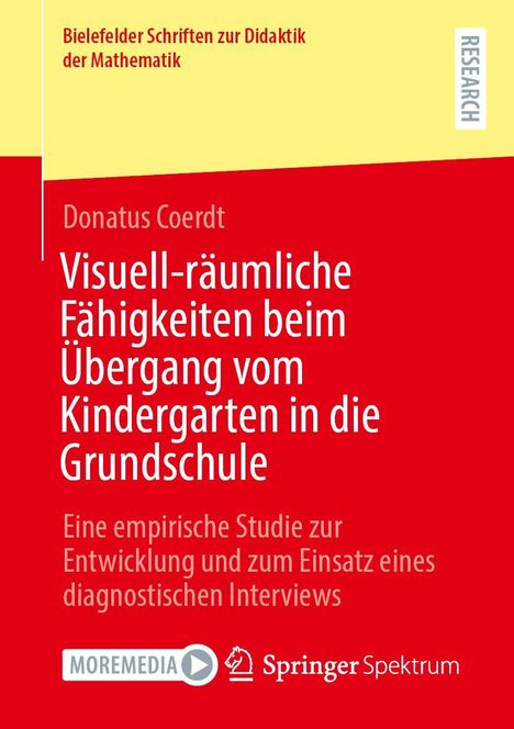 Donatus Coerdt: Visuell-räumliche Fähigkeiten beim Übergang vom Kindergarten in die Grundschule, Buch