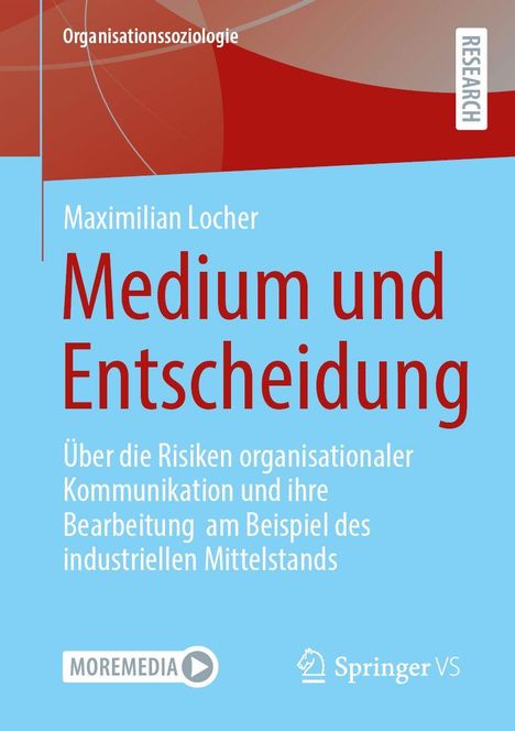 Maximilian Locher: Medium und Entscheidung, Buch