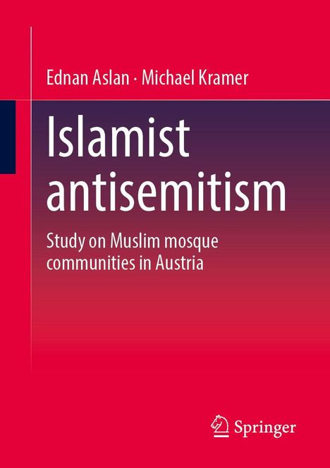 Ednan Aslan: Islamist antisemitism, Buch