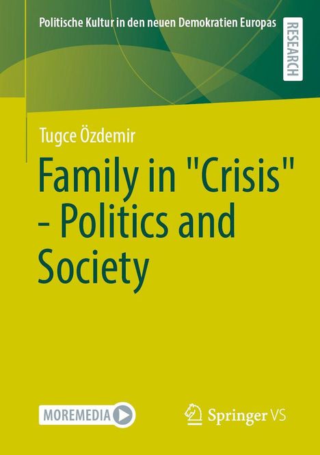 Tugce Özdemir: Family in "Crisis" - Politics and Society, Buch